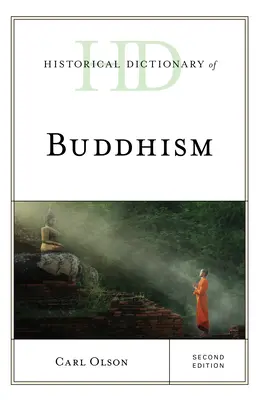 Historický slovník budhizmu, druhé vydanie - Historical Dictionary of Buddhism, Second Edition