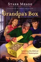 Dedova skrinka: Kniha: Boxbox: biblický príbeh o vykúpení - Grandpa's Box: Retelling the Biblical Story of Redemption