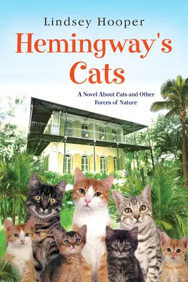 Hemingwayove mačky - Hemingway's Cats