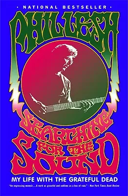 Hľadanie zvuku: Môj život s Grateful Dead - Searching for the Sound: My Life with the Grateful Dead