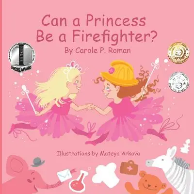 Môže byť princezná hasičkou? - Can a Princess Be a Firefighter?