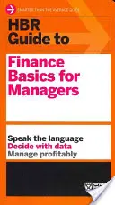 HBR Sprievodca základmi financií pre manažérov (séria HBR Guide) - HBR Guide to Finance Basics for Managers (HBR Guide Series)