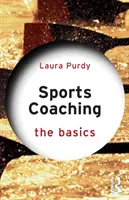Športové trénerstvo: Základy - Sports Coaching: The Basics