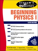 Schaum's Outline of Beginning Physics I: Mechanika a teplo - Schaum's Outline of Beginning Physics I: Mechanics and Heat
