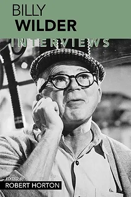 Billy Wilder: Rozhovory - Billy Wilder: Interviews