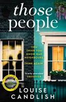 Títo ľudia - nový strhujúci a napínavý thriller od autora bestselleru Náš dom - Those People - The gripping, compulsive new thriller from the bestselling author of Our House