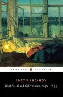 Oddelenie č. 6 a iné poviedky, 1892-1895 - Ward No. 6 and Other Stories, 1892-1895