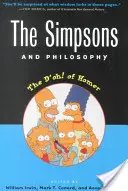 Simpsonovci a filozofia: D'Oh! z Homéra - The Simpsons and Philosophy: The D'Oh! of Homer