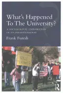 Čo sa stalo s univerzitou? Sociologické skúmanie jej infantilizácie - What's Happened To The University?: A sociological exploration of its infantilisation