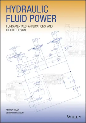 Hydraulická kvapalina: Základy, aplikácie a návrh obvodov - Hydraulic Fluid Power: Fundamentals, Applications, and Circuit Design