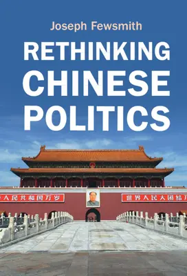 Prehodnotenie čínskej politiky - Rethinking Chinese Politics