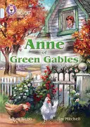 Collins Big Cat - Anne of Green Gables: Pásmo 17 - diamant - Collins Big Cat - Anne of Green Gables: Diamond/Band 17