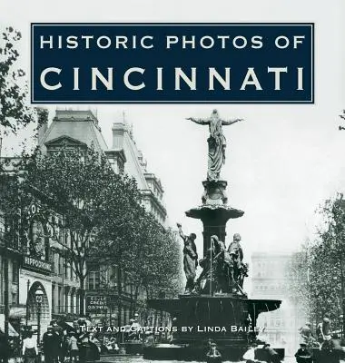 Historické fotografie Cincinnati - Historic Photos of Cincinnati