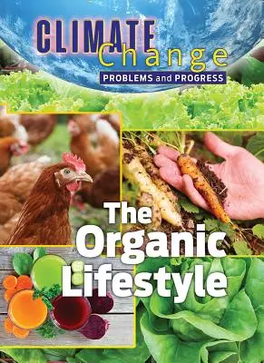 Ekologický životný štýl - The Organic Lifestyle