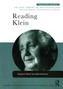 Čítanie Kleinovej (Rustin Margaret (súkromná prax Londýn, Spojené kráľovstvo)) - Reading Klein (Rustin Margaret (private practice London UK))