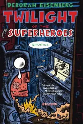 Súmrak superhrdinov: Príbehy - Twilight of the Superheroes: Stories