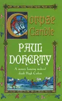 Mŕtvolná svieca (Záhady Hugha Corbetta, kniha 13) - napínavá stredoveká záhada mníchov a vraždy - Corpse Candle (Hugh Corbett Mysteries, Book 13) - A gripping medieval mystery of monks and murder