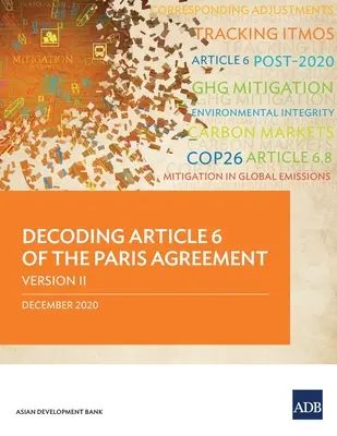 Dekódovanie článku 6 Parížskej dohody verzia II - Decoding Article 6 of the Paris Agreement Version II