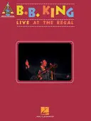 B.B. King: B.B.King: Live at the Regal - B.B. King: Live at the Regal