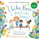 Mám rád včely, nemám rád med - I Like Bees, I Don't Like Honey
