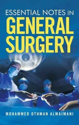 Základné poznámky zo všeobecnej chirurgie - Essential Notes in General Surgery
