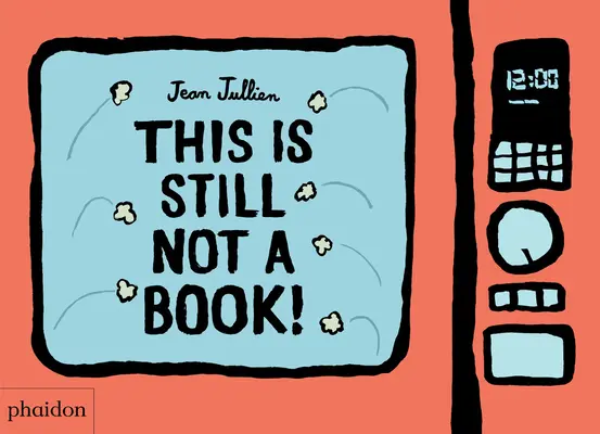 Toto ešte stále nie je kniha - This Is Still Not a Book