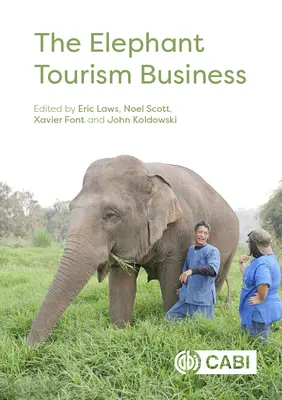 Podnikanie v oblasti slonej turistiky - The Elephant Tourism Business