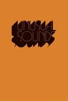 Nezvyčajné zvuky: Skrytá história hudby v knižniciach - Unusual Sounds: The Hidden History of Library Music