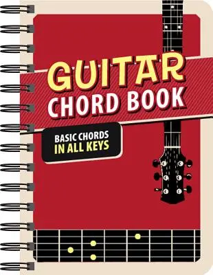Kniha gitarových akordov: Základné akordy vo všetkých tóninách - Guitar Chord Book: Basic Chords in All Keys