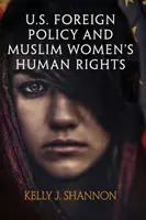 Zahraničná politika USA a ľudské práva moslimských žien - U.S. Foreign Policy and Muslim Women's Human Rights