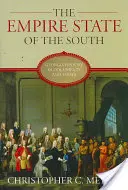 Empire State of the South: Dejiny Georgie v dokumentoch a esejach - The Empire State of the South: Georgia History in Documents and Essays