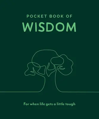 Vrecková kniha múdrosti: Pre prípady, keď je život trochu ťažší - Pocket Book of Wisdom: For When Life Gets a Little Tough
