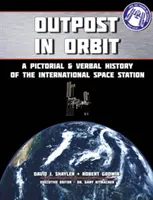 Outpost na obežnej dráhe - obrazová a slovná história vesmírnej stanice - Outpost in Orbit - A Pictorial & Verbal History of the Space Station