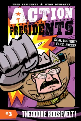 Akční prezidenti: Theodore Roosevelt! - Action Presidents: Theodore Roosevelt!