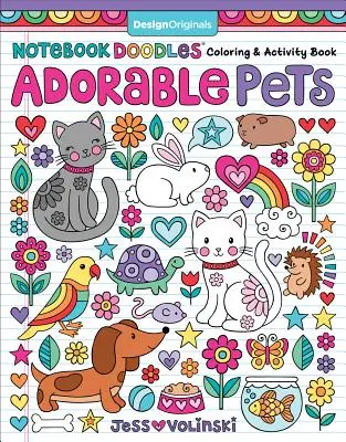 Notebook Doodles Rozkošné domáce zvieratá: Knižka na vyfarbovanie a aktivity - Notebook Doodles Adorable Pets: Coloring & Activity Book