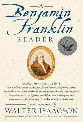 Čítanka Benjamina Franklina - A Benjamin Franklin Reader