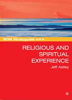 Scm študijná príručka k náboženskej a duchovnej skúsenosti - Scm Studyguide to Religious and Spiritual Experience