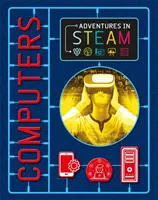 Dobrodružstvá v STEAM: Počítače - Adventures in STEAM: Computers