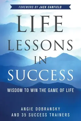 Životné lekcie úspechu - Life Lessons in Success
