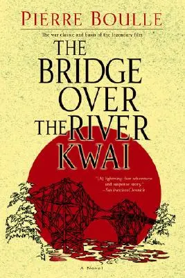 Most cez rieku Kwai - The Bridge Over the River Kwai