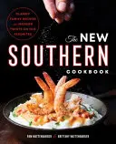 Nová južanská kuchárska kniha: Klasické rodinné recepty a moderné obmeny starých obľúbených jedál - The New Southern Cookbook: Classic Family Recipes and Modern Twists on Old Favorites