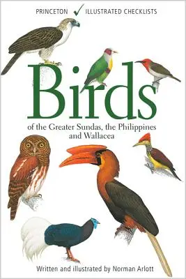 Vtáky Veľkých Sundských ostrovov, Filipín a Wallacea - Birds of the Greater Sundas, the Philippines, and Wallacea