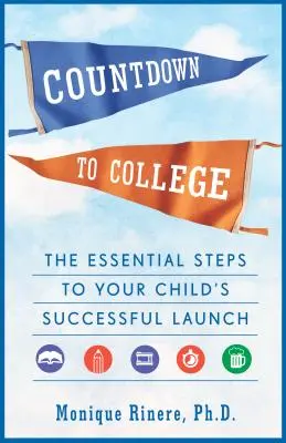 Odpočítavanie do vysokej školy: Základné kroky k úspešnému štartu vášho dieťaťa - Countdown to College: The Essential Steps to Your Child's Successful Launch
