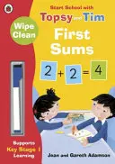 Utrite prvé súčty: Topsy a Tim začínajú školu - Wipe-Clean First Sums: Start School with Topsy and Tim