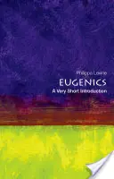 Eugenika: Veľmi krátky úvod - Eugenics: A Very Short Introduction