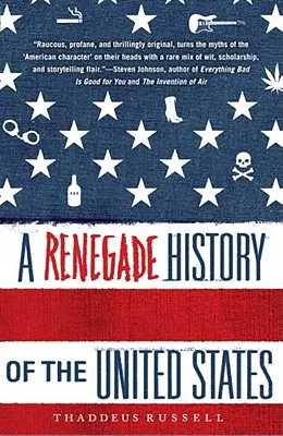 Odpadlícke dejiny Spojených štátov - A Renegade History of the United States