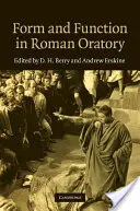 Forma a funkcia v rímskom rečníctve - Form and Function in Roman Oratory