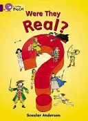 Boli skutoční? - Were They Real?