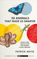 30 zvierat, vďaka ktorým sme inteligentnejší - 30 Animals That Made Us Smarter