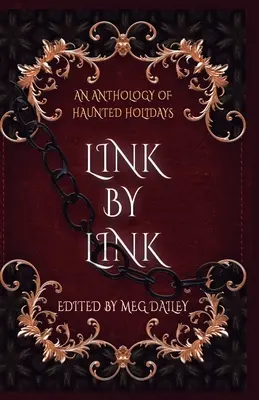 Odkaz podľa odkazu: Antológia strašidelných sviatkov - Link by Link: An Anthology of Haunted Holidays